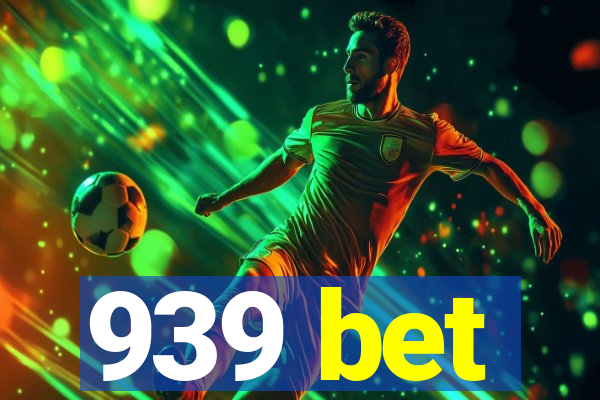 939 bet